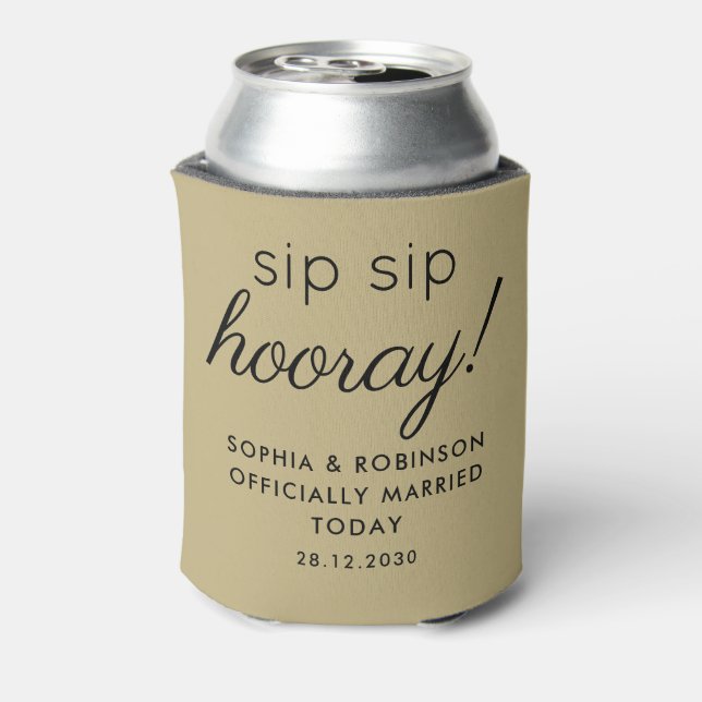 Sip Sip Hooray Gastgeschenk Hochzeit Sand Ecru Fun Dosenkühler (Kanne Rückseite)