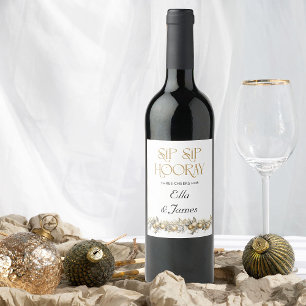 Sip Sip Hooray Holly Garland Weihnachten Hochzeit Weinetikett