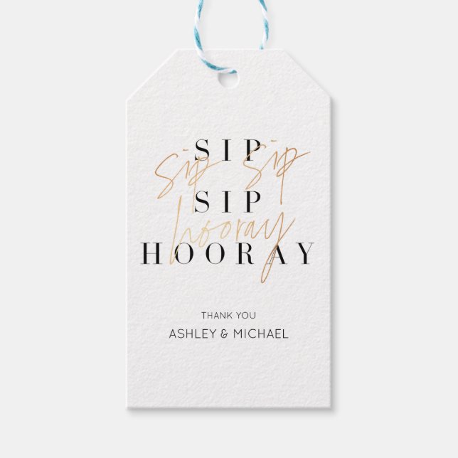 Sip Sip Hooray Schwarz-weiß Gold Engagement Party Geschenkanhänger (Vorderseite)