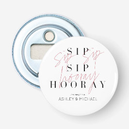 Sip Sip Hooray Schwarz-weiß Pink Engagement Party Flaschenöffner