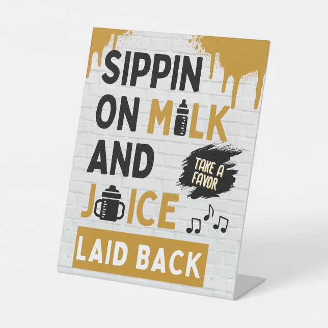 Sippin auf Milch und Saft Gold und schwarze Hüfte Sockelschild (Vorderseite)