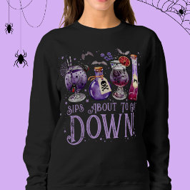 Sips About Go Down Halloween Cocktails Sweatshirt