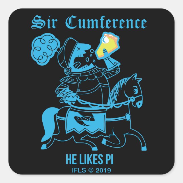 Sir Cumference... Quadratischer Aufkleber (Vorderseite)