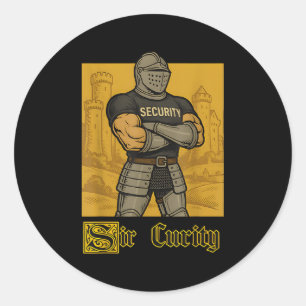 Sir Curity Funny Security Pub Knight Medieval Meme Runder Aufkleber