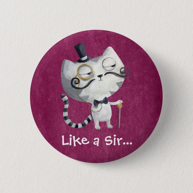 Sir Kitty Cat mit Mustaches Button (Vorderseite)