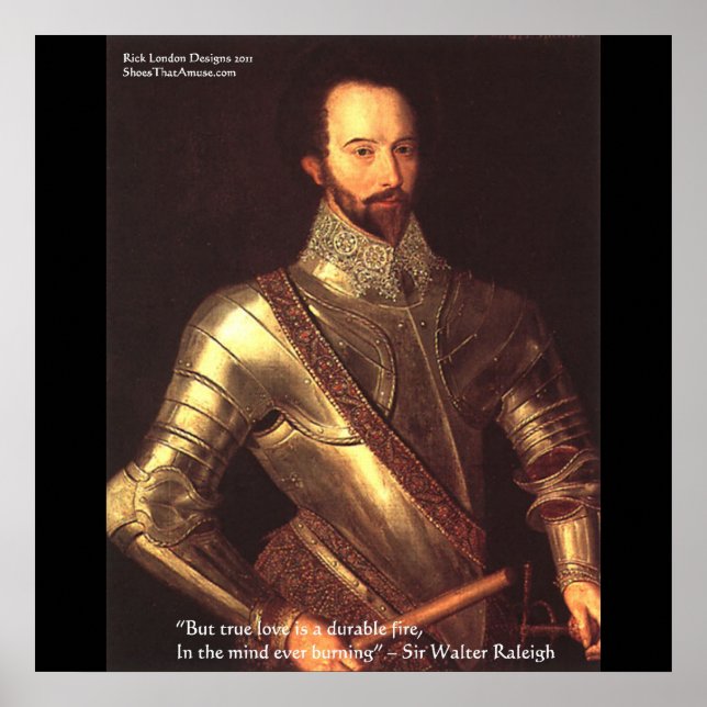 Sir Walter Raleigh "True Love" Affiches d'art (Devant)