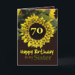 SISTER - 70. Geburtstag mit fröhlicher Sonnenblume Karte<br><div class="desc">Diese fröhliche Sonnenblume mit ihrem Vers der "magischen Blume" ist ein süßer Weg,  Ihrer Schwester einen guten Geburtstag zu wünschen.  Inside text ist anpassbar,  sodass Sie Ihre eigene Stimmung hinzufügen können</div>