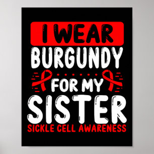 Sister Burgundy Ribbon Sibling Twin Sickle Cell Aw Poster