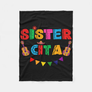 Sister Cita Cinco De Mayo Mexican Party Fiesta Wom Fleecedecke