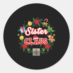 Sister Claus Christmas Santa Laurel Wreath Mistlet Runder Aufkleber