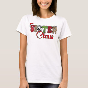 Sister Claus - Weihnachtsdesigns T-Shirt