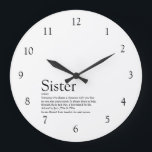 Sister Definition Quote Black and White Große Wanduhr<br><div class="desc">Personalize for your special sister (little or big) to create a unique gift. A perfect way to show her how amazing she is every day. Designed by Thisisnotme©</div>