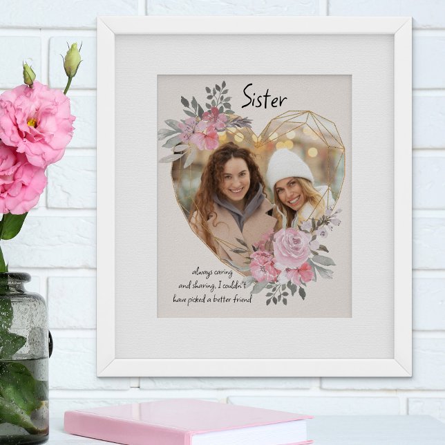 Sister Foto Gold Heart Shaped Pink Floral Frame Poster (Von Creator hochgeladen)