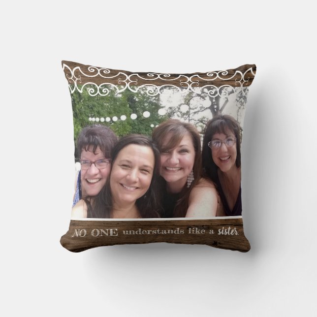 Sister Foto Rustic Wood NoOne versteht Kissen (Vorderseite)