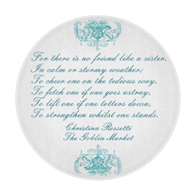 Sister Geem von Christina Rossetti Türkquoise Blue Schneidebrett (Vorderseite)