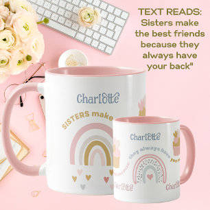 SISTER-Geschenk - Die besten Freunde haben immer I Tasse