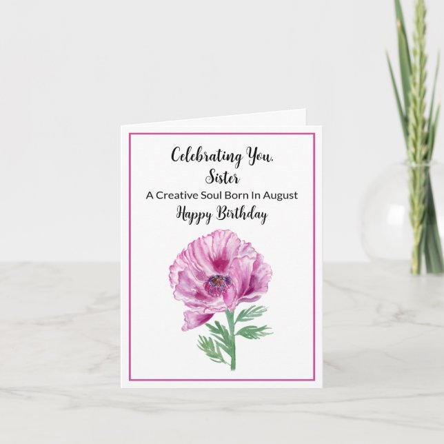 Sister Happy August Birthday Lila Poppy Karte (Vorderseite)