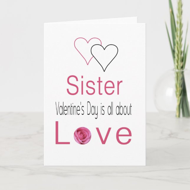 Sister Happy Valentine's Day Rose Feiertagskarte (Vorderseite)