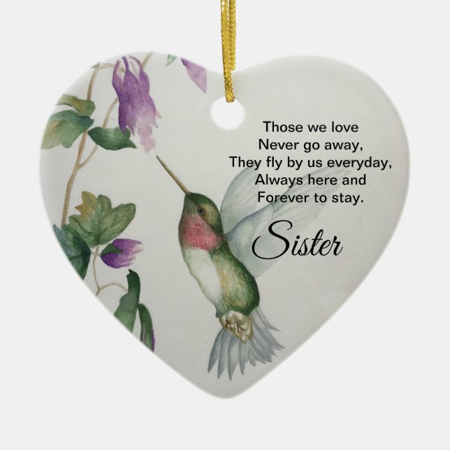 Sister Heart Memorial Never Go Away Bird Keramik Ornament (Vorne)