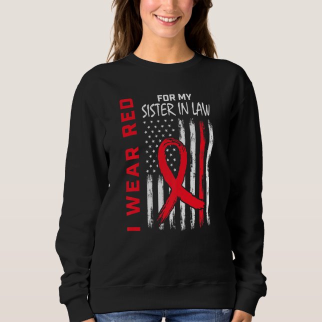 Sister In Law Heart Disease Awareness Flag Matchin Sweatshirt (Vorderseite)