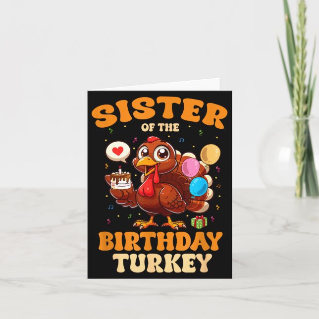 Sister Of The Birthday Turkey Family 1st Birthday  Karte (Vorderseite)