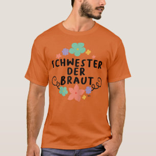 Sister of the Bride Wedding Marriage JGA Engagemen T-Shirt