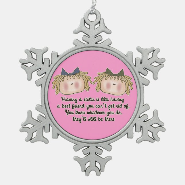 Sister Poem Holiday Christmas Snowflake ornament (Vorderseite)