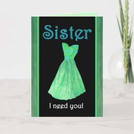 SISTER - Seien Sie meine Trauzeugin - GRÜNES Kleid Einladung