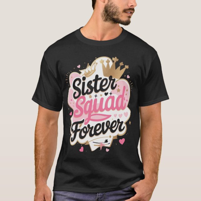 Sister Squad - Niedlich & trendy Sister T - Shirt (Vorderseite)
