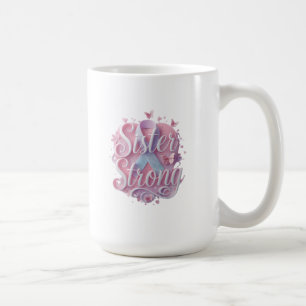 Sister Strong Krebsbewusstseins-Tasche – Inspirat Kaffeetasse