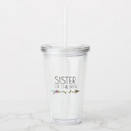 Sister Tribal Floral Arrow Wedding Bachlorette Acryltrinkbecher