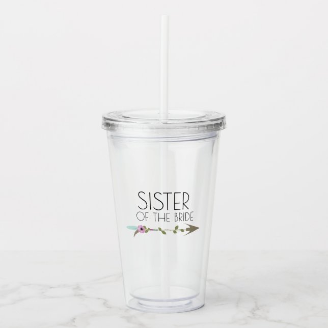 Sister Tribal Floral Arrow Wedding Bachlorette Acryltrinkbecher (Vorderseite)