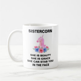 Sistercorn, Sister Gift, Funny Sister Gift, Kaffeetasse