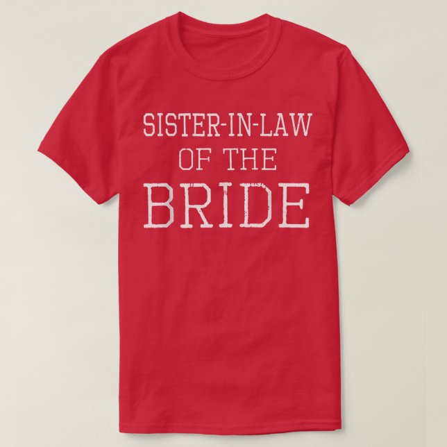 SisterinBrideCoordinating Wedding T-Shirt (Design vorne)