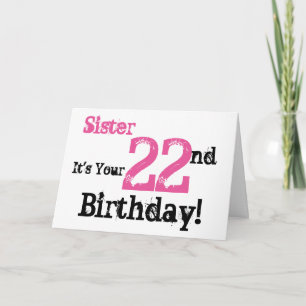 Sisters 22. Geburtstag grüßt in schwarz, rosa. Karte