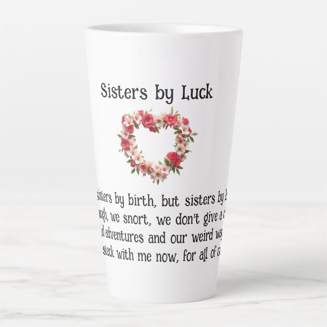 Sisters by Luck Best Friends Coffee/Latte Tasse (Vorderseite)