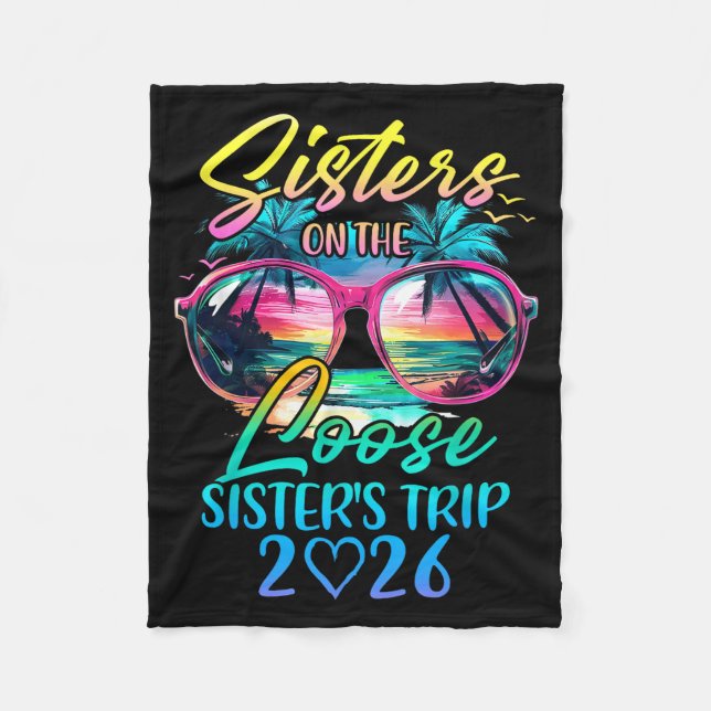 Sisters On The Loose Sisters Trip 2026 Funny Summe Fleecedecke (Vorderseite)