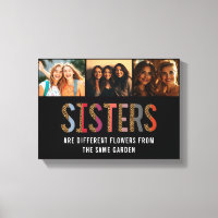 Sisters sind verschiedene Blume benutzerdefinierte