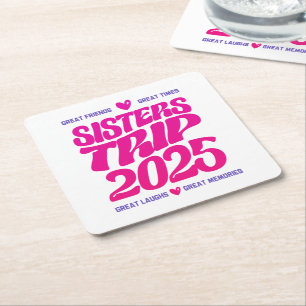 Sisters Trip 2025 Vacation Vibe Matching Liebe Rechteckiger Pappuntersetzer
