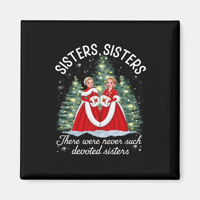 Sisters White Christmas Movie 1954 Xmas Snow Holid Magnet (Vorne)