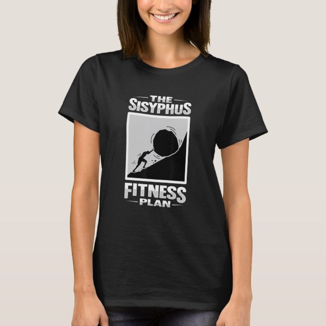 Sisyphus Philosophie Design for a Philosophy Stude T-Shirt (Vorderseite)