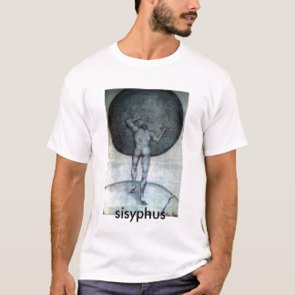 sisyphus, sisyphus T-Shirt