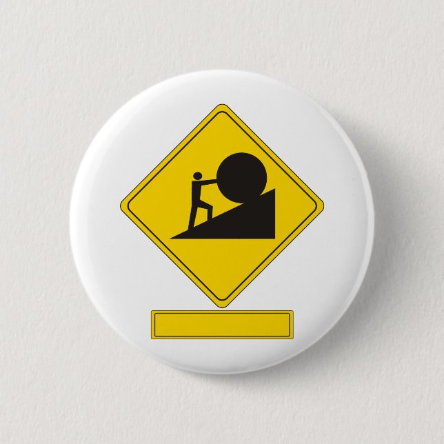 Sisyphus Verkehrsschild Button (Vorderseite)