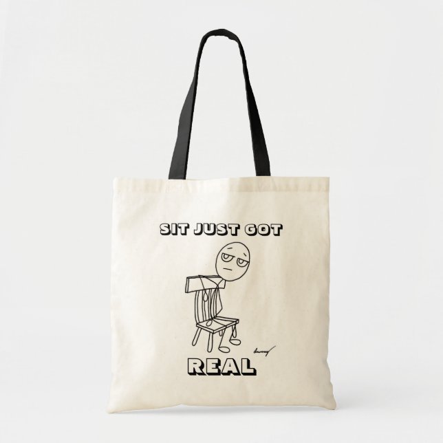 SIT JUST GOT REAL TOTE BAG TRAGETASCHE (Vorne)