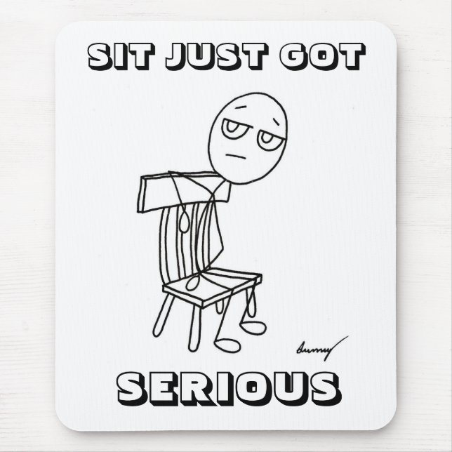 SIT NUR GOT ERNSTHAFTE MUSEPAD MOUSEPAD (Vorne)