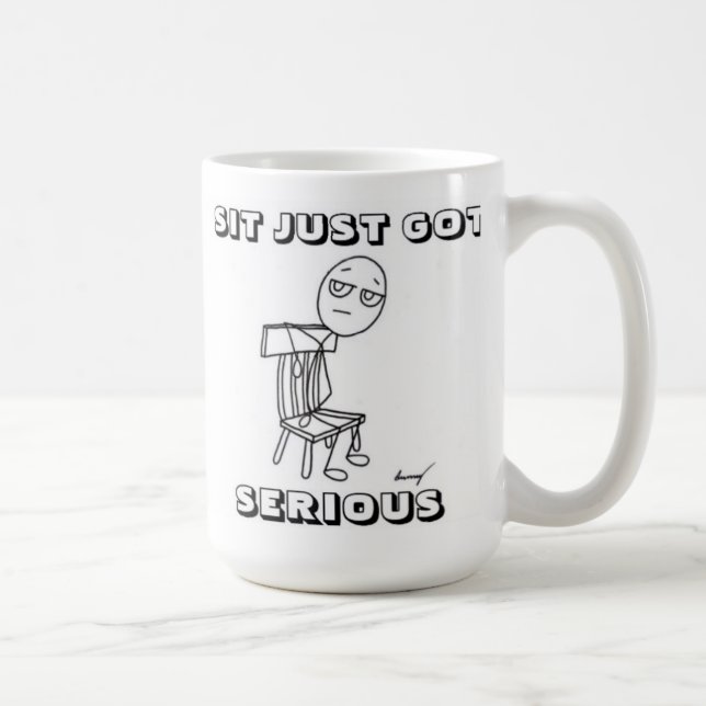 SIT NUR GOT ERNSTHAFTE Tasse (Rechts)