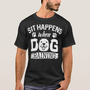 Sit Pappens When Dog Training Shirt - Funny Dog