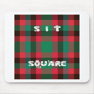 Sit Square Mousepad