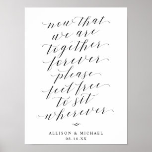 Sit Wherever Script Empfang Sitzungszeichen Poster