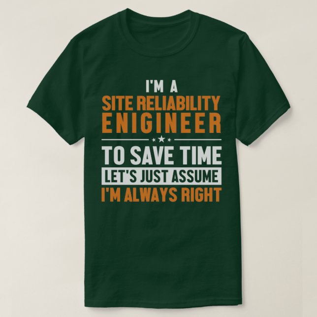Site Reliability Engineer Lasse die Annahme, dass  T-Shirt (Design vorne)